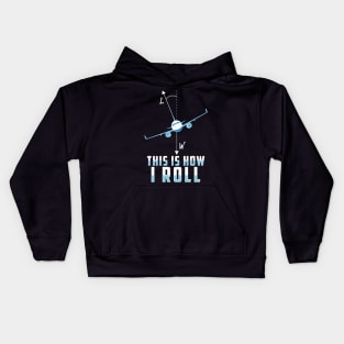 This Is How I Roll Airplane Funny Pilot Pun Kids Hoodie